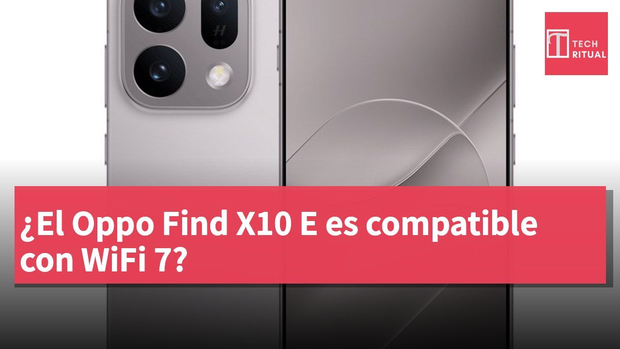 ¿El Oppo Find X10 E es compatible con WiFi 7?