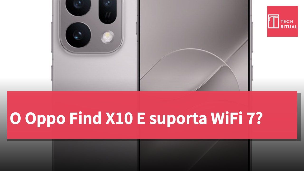 O Oppo Find X10 E suporta WiFi 7?