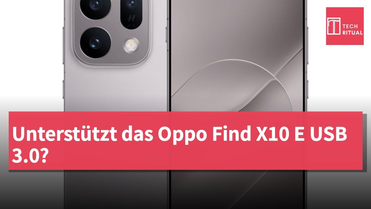 Unterstützt das Oppo Find X10 E USB 3.0?