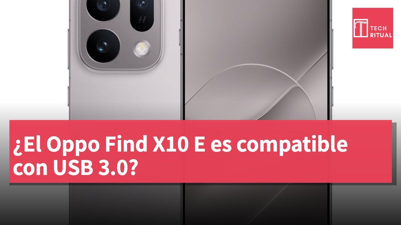 ¿El Oppo Find X10 E es compatible con USB 3.0?