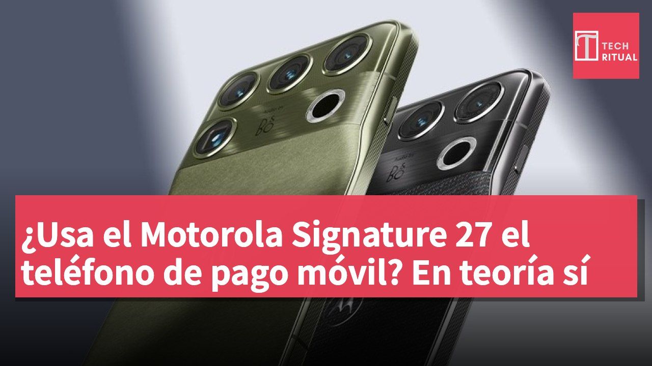 ¿Usa el Motorola Signature 27 el teléfono de pago móvil? En teoría sí