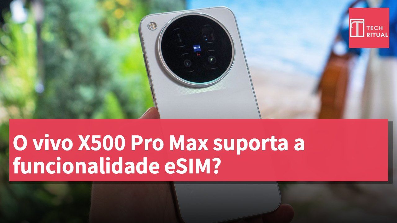 O vivo X500 Pro Max suporta a funcionalidade eSIM?