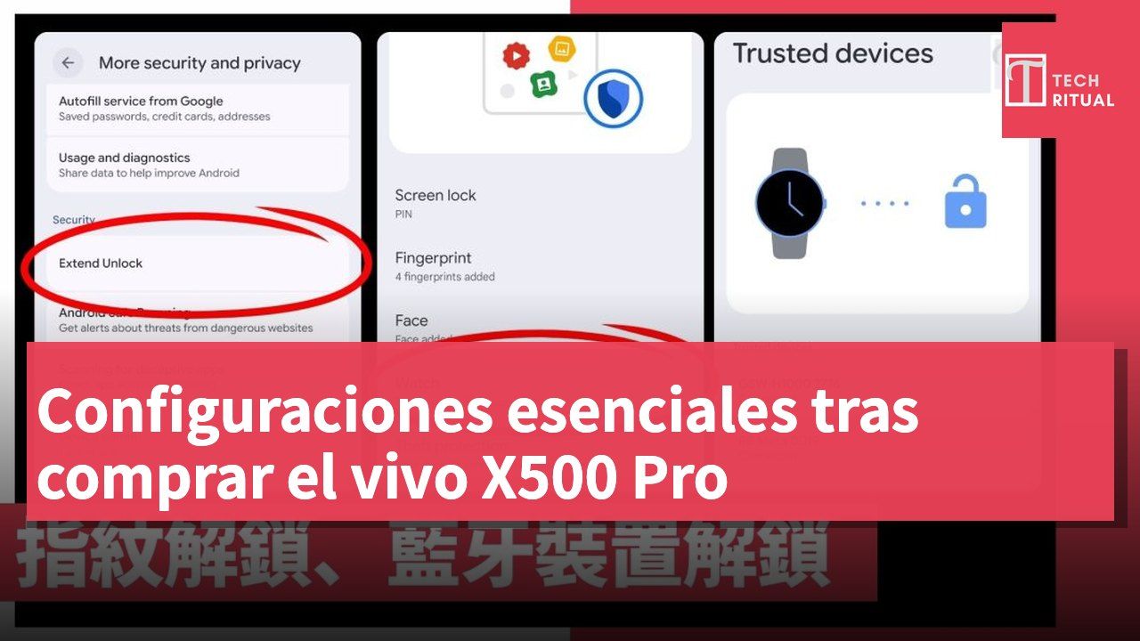 Configuraciones esenciales tras comprar el vivo X500 Pro