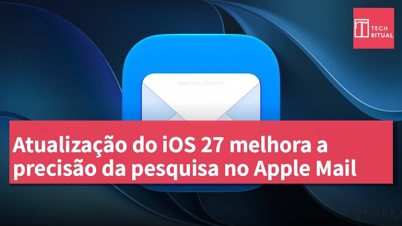 Atualização do iOS 27 melhora a precisão da pesquisa no Apple Mail