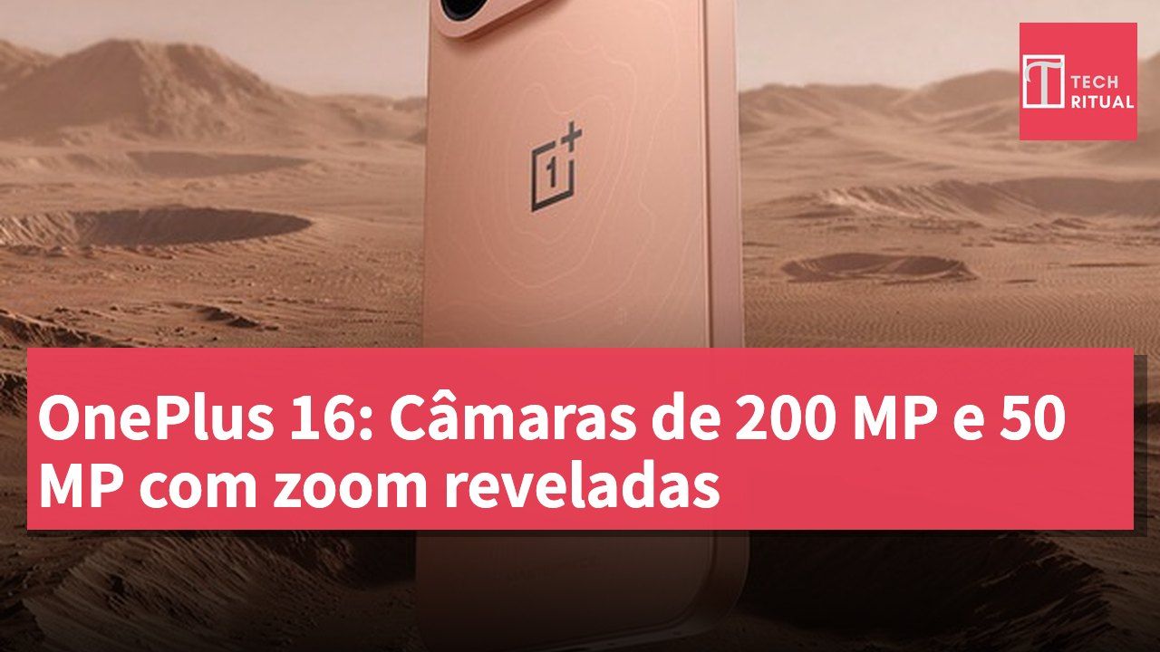 OnePlus 16: Câmaras de 200 MP e 50 MP com zoom reveladas