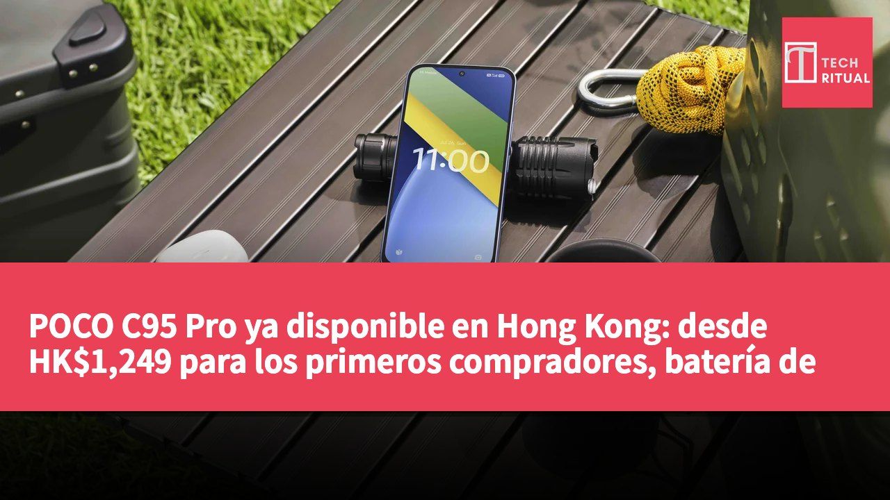 POCO C95 Pro ya disponible en Hong Kong: desde HK$1,249 para los primeros compradores, batería de 7,500mAh