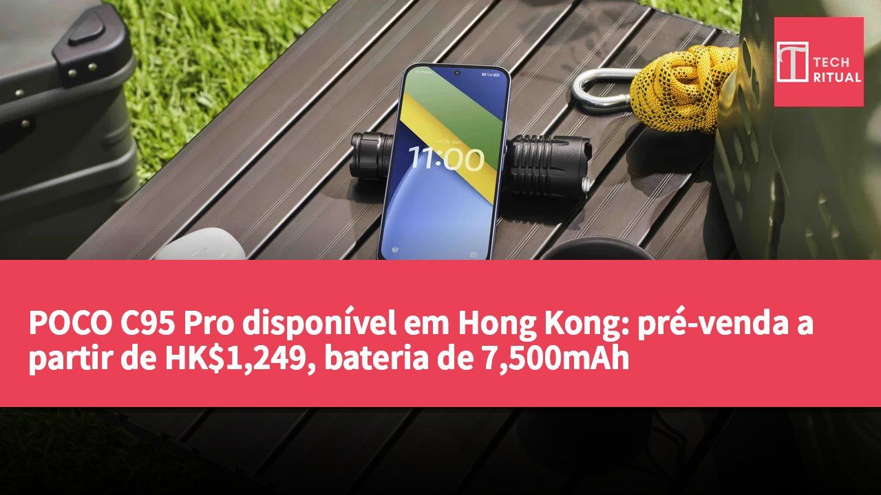 POCO C95 Pro disponível em Hong Kong: pré-venda a partir de HK$1,249, bateria de 7,500mAh