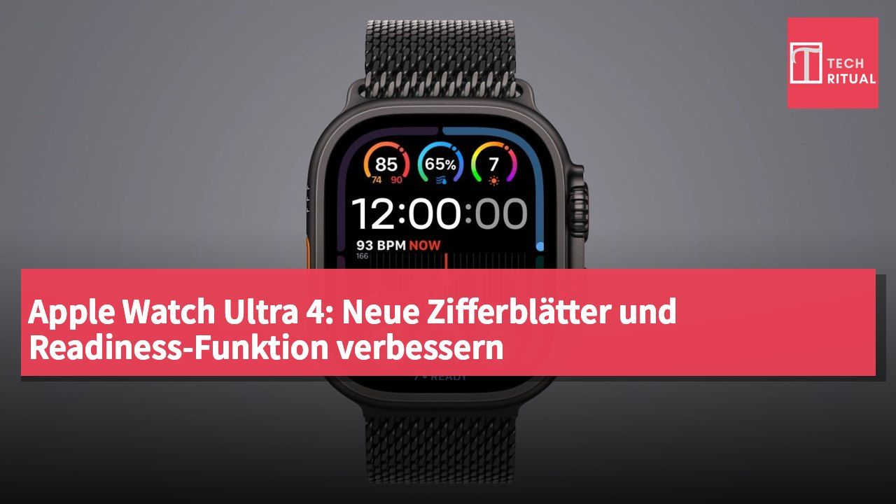 Apple Watch Ultra 4: Neue Zifferblätter und Readiness-Funktion verbessern Gesundheitsüberwachung