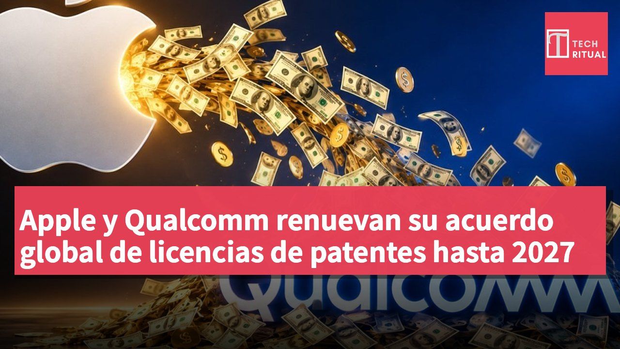 Apple y Qualcomm renuevan su acuerdo global de licencias de patentes hasta 2027