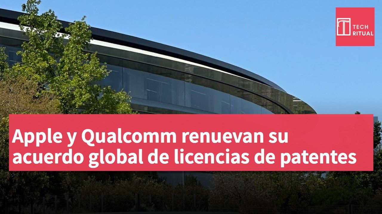 Apple y Qualcomm renuevan su acuerdo global de licencias de patentes