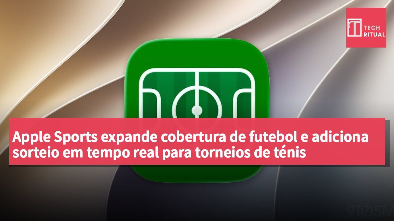 Apple Sports expande cobertura de futebol e adiciona sorteio em tempo real para torneios de ténis