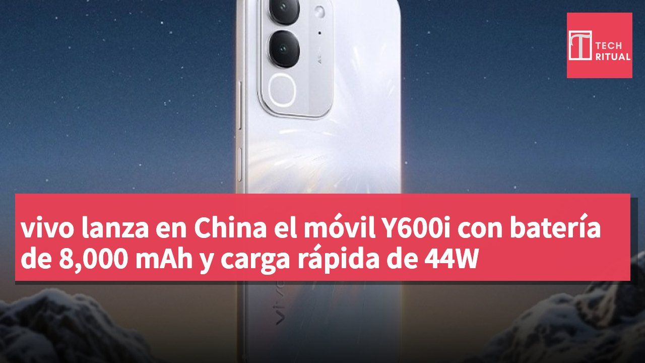vivo lanza en China el móvil Y600i con batería de 8,000 mAh y carga rápida de 44W