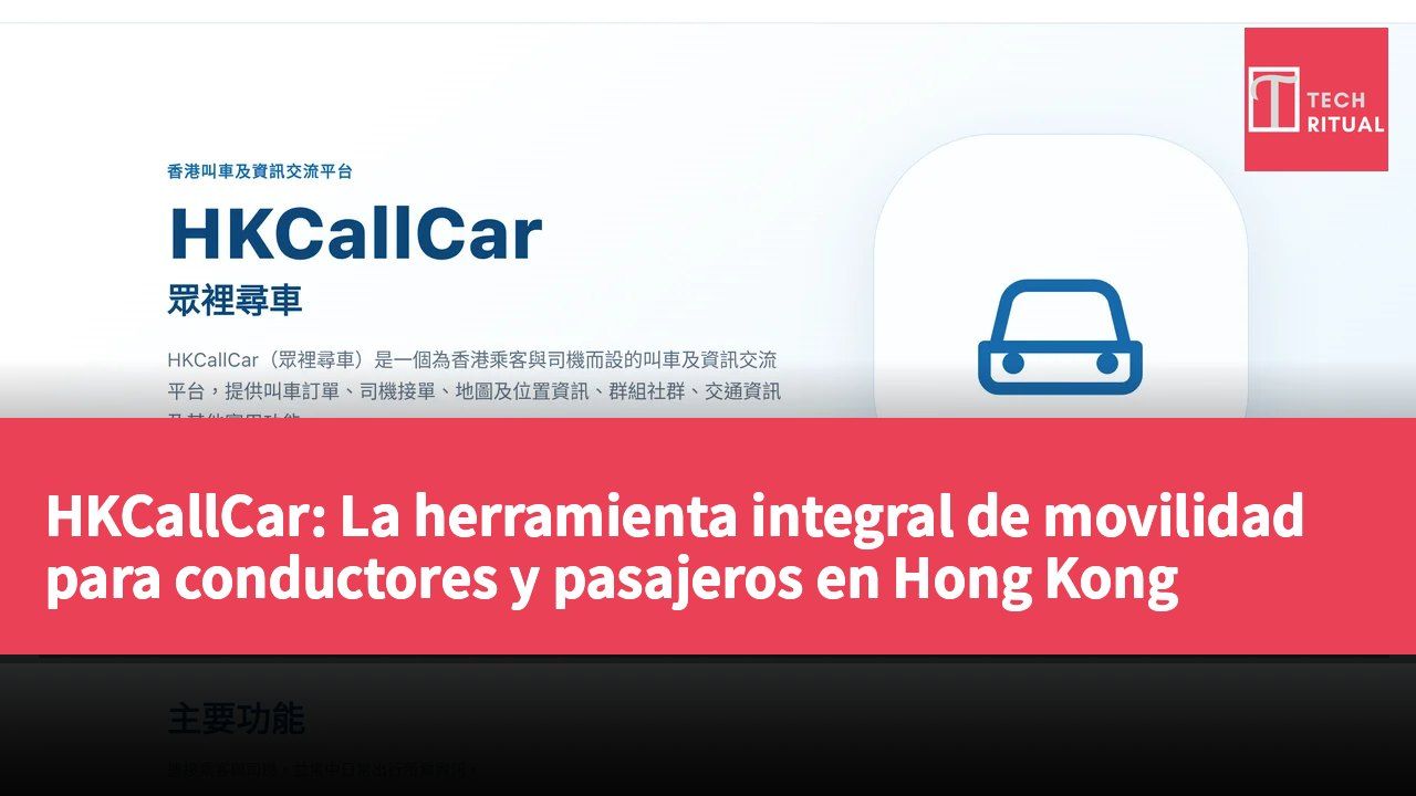 HKCallCar: La herramienta integral de movilidad para conductores y pasajeros en Hong Kong