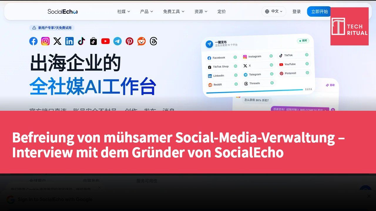 Befreiung von mühsamer Social-Media-Verwaltung – Interview mit dem Gründer von SocialEcho