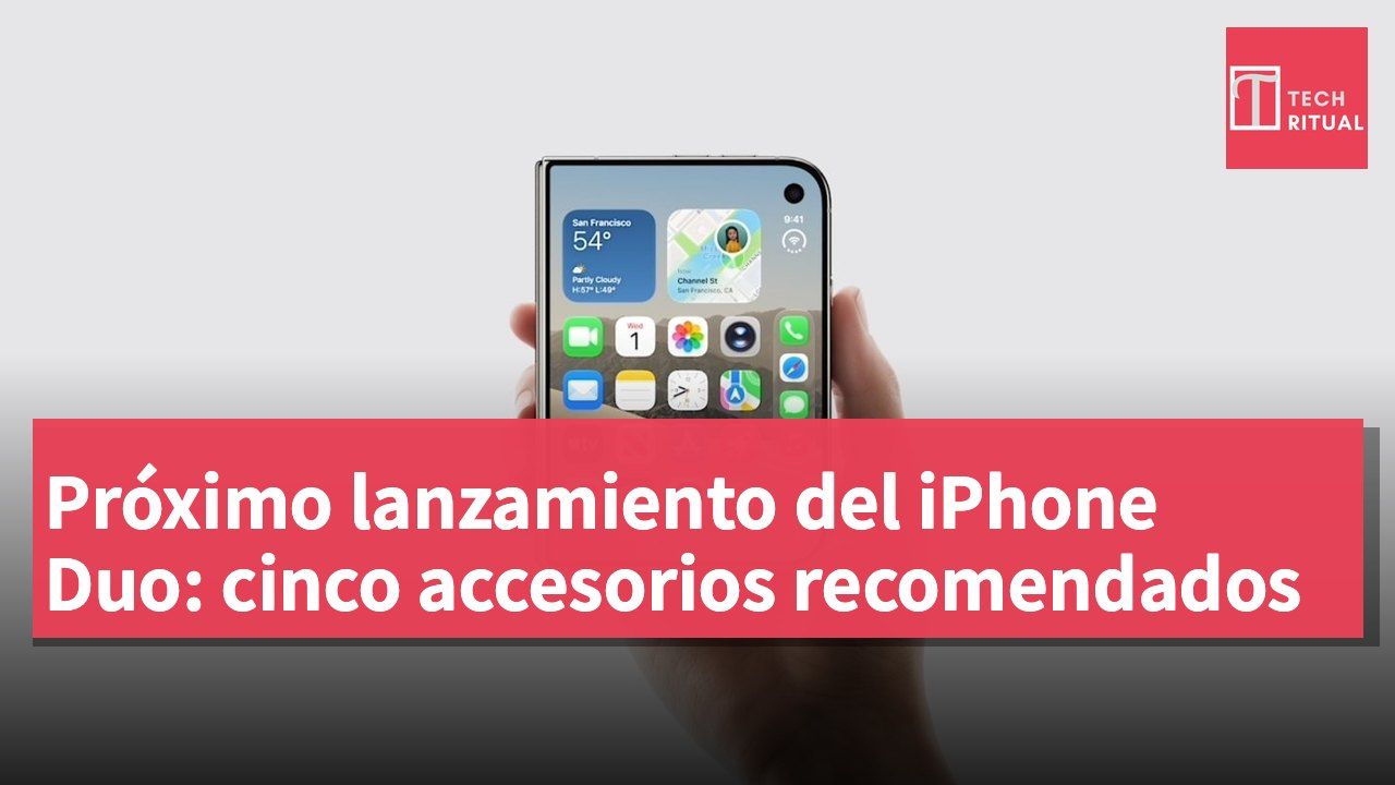 Próximo lanzamiento del iPhone Duo: cinco accesorios recomendados