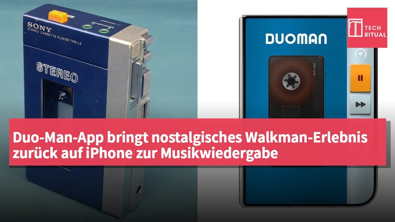 Duo-Man-App bringt nostalgisches Walkman-Erlebnis zurück auf iPhone zur Musikwiedergabe
