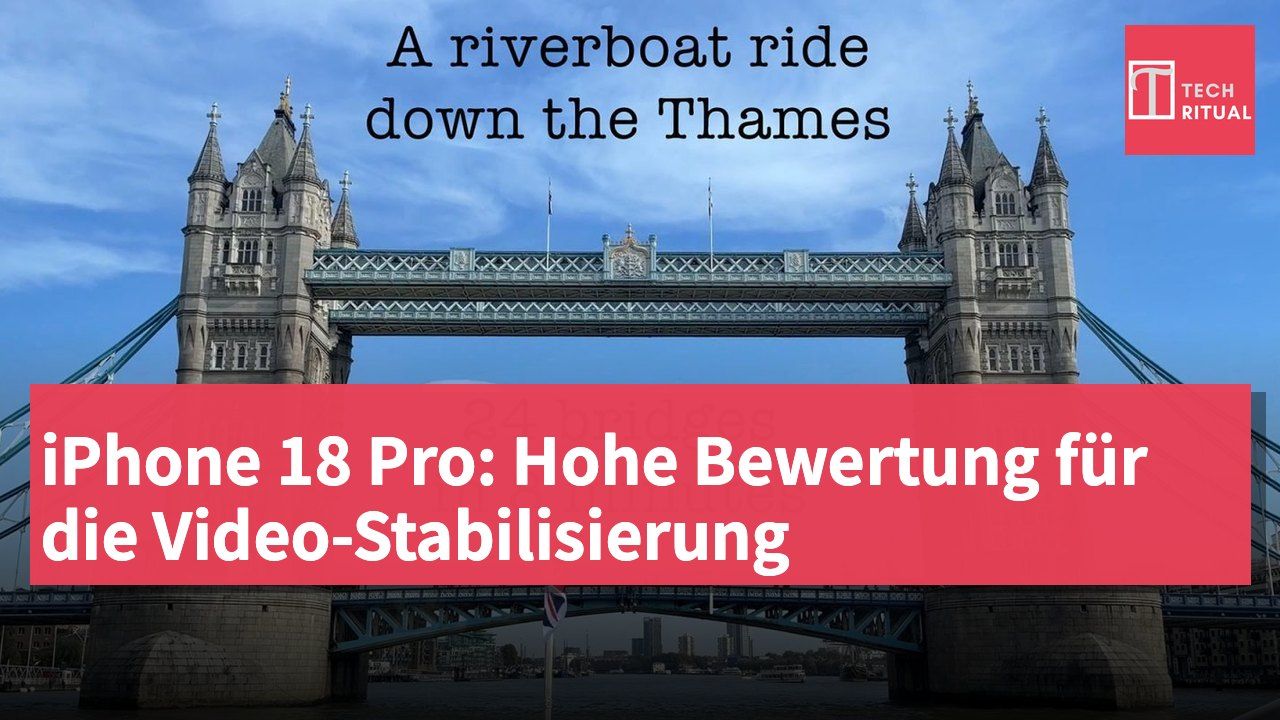 iPhone 18 Pro: Hohe Bewertung für die Video-Stabilisierung
