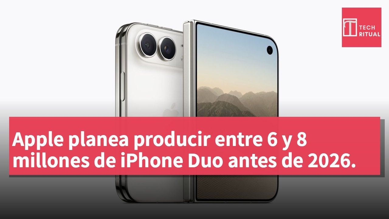 Apple planea producir entre 6 y 8 millones de iPhone Duo antes de 2026.