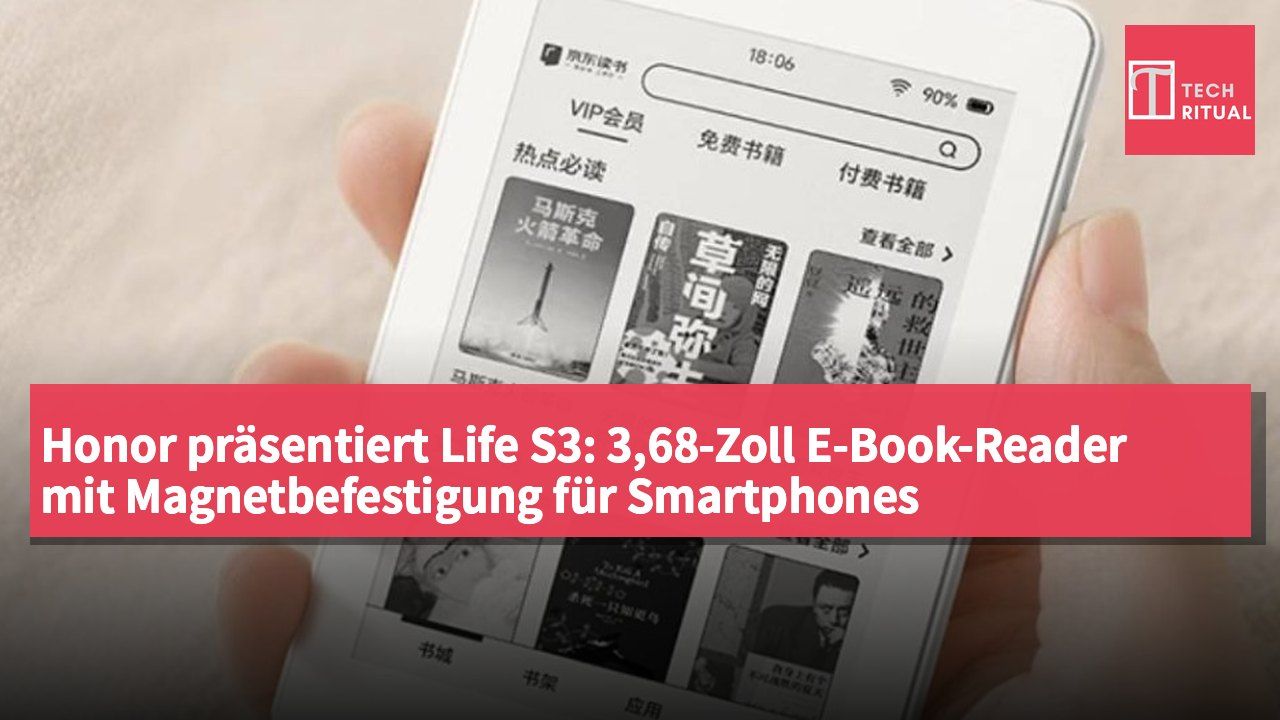Honor präsentiert Life S3: 3,68-Zoll E-Book-Reader mit Magnetbefestigung für Smartphones