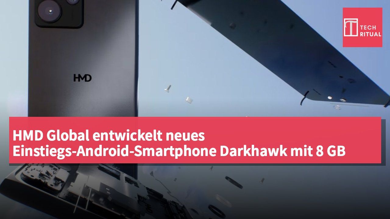 HMD Global entwickelt neues Einstiegs-Android-Smartphone Darkhawk mit 8 GB RAM und 6.000 mAh Akku