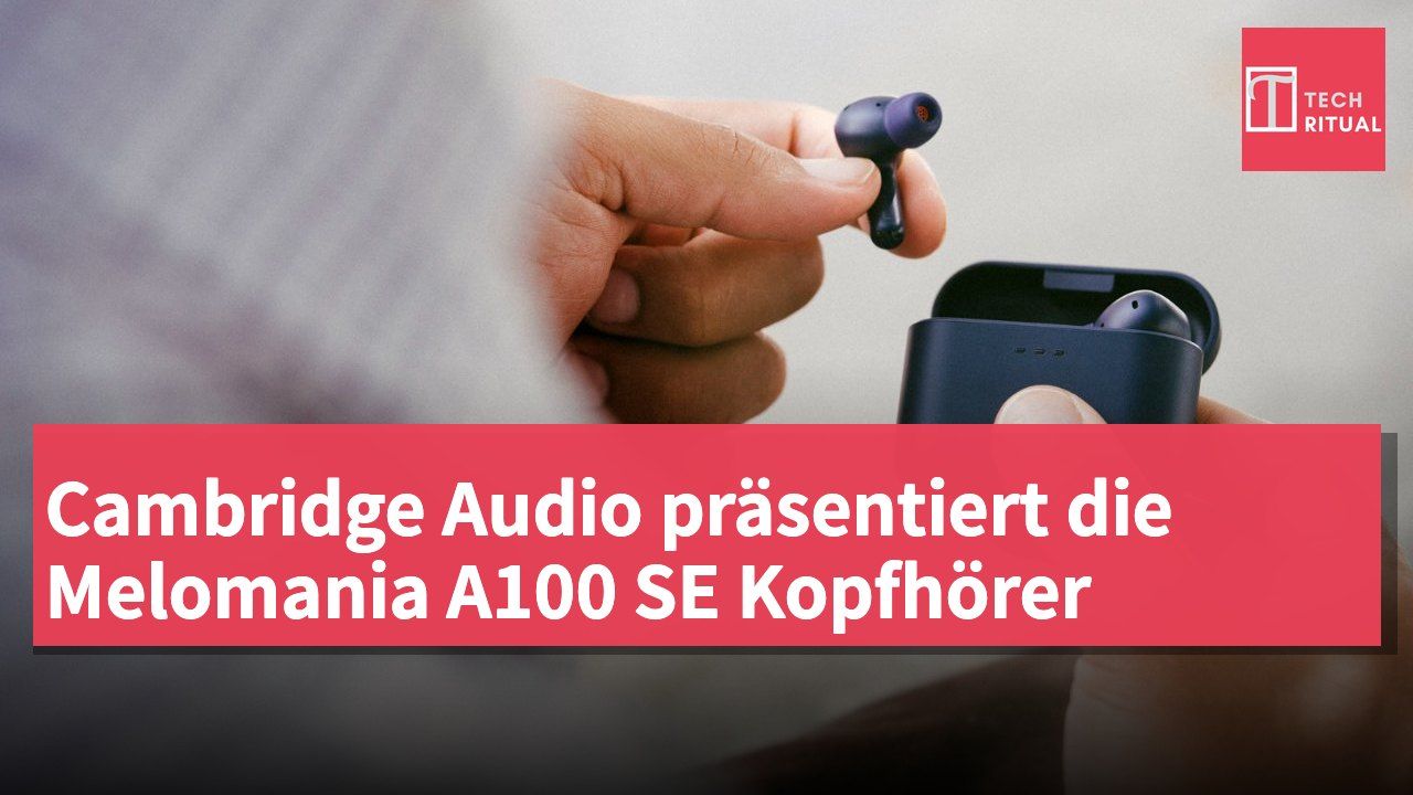 Cambridge Audio präsentiert die Melomania A100 SE Kopfhörer