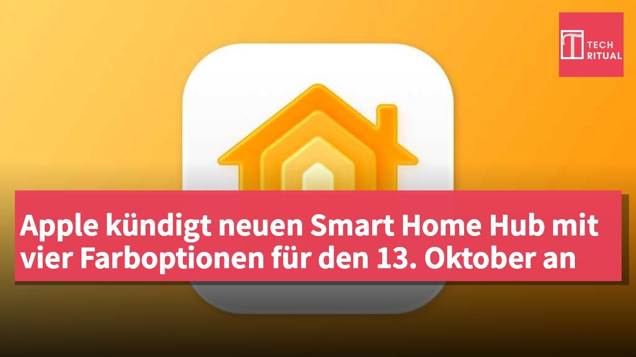 Apple kündigt neuen Smart Home Hub mit vier Farboptionen für den 13. Oktober an