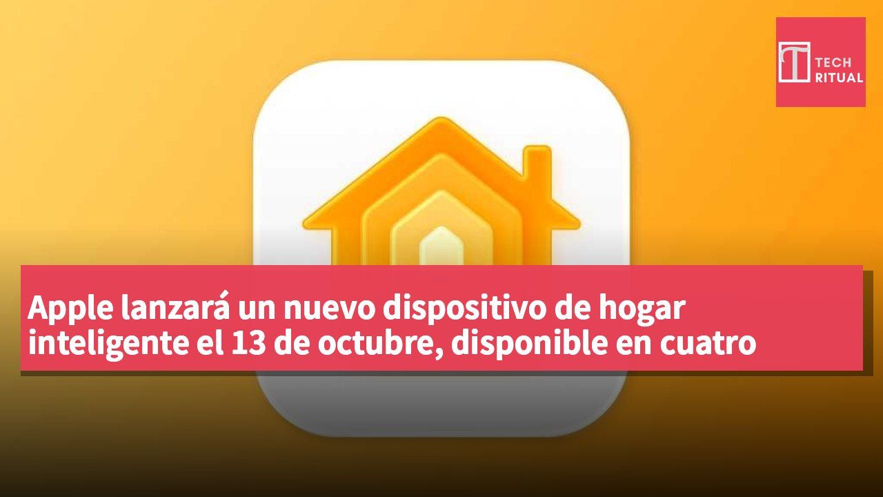 Apple lanzará un nuevo dispositivo de hogar inteligente el 13 de octubre, disponible en cuatro colores.