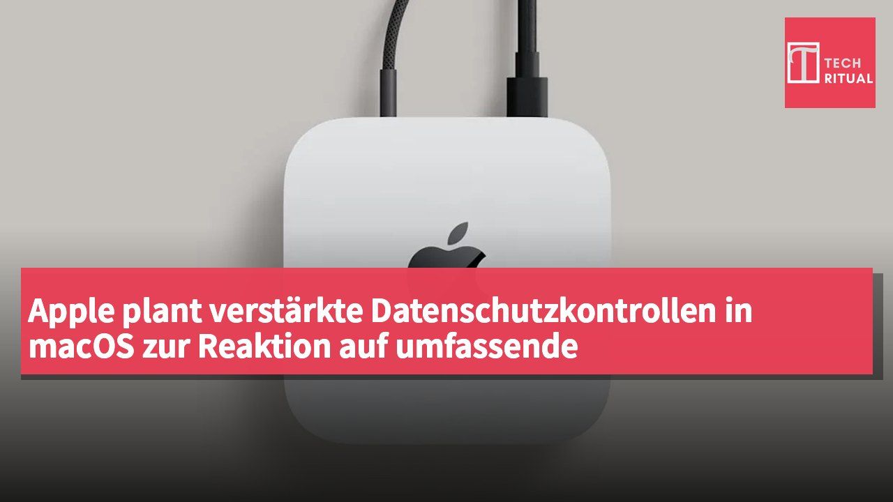 Apple plant verstärkte Datenschutzkontrollen in macOS zur Reaktion auf umfassende Zugriffsanforderungen von KI-Anwendungen