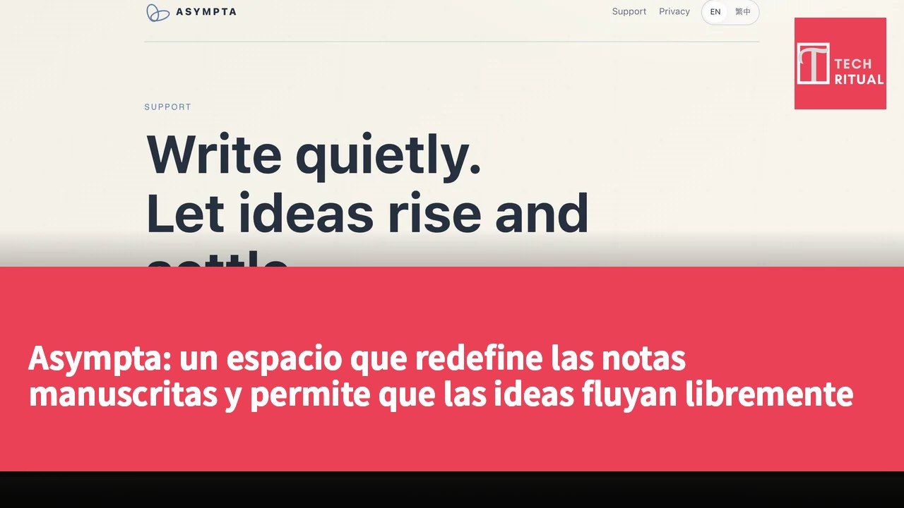 Asympta: un espacio que redefine las notas manuscritas y permite que las ideas fluyan libremente