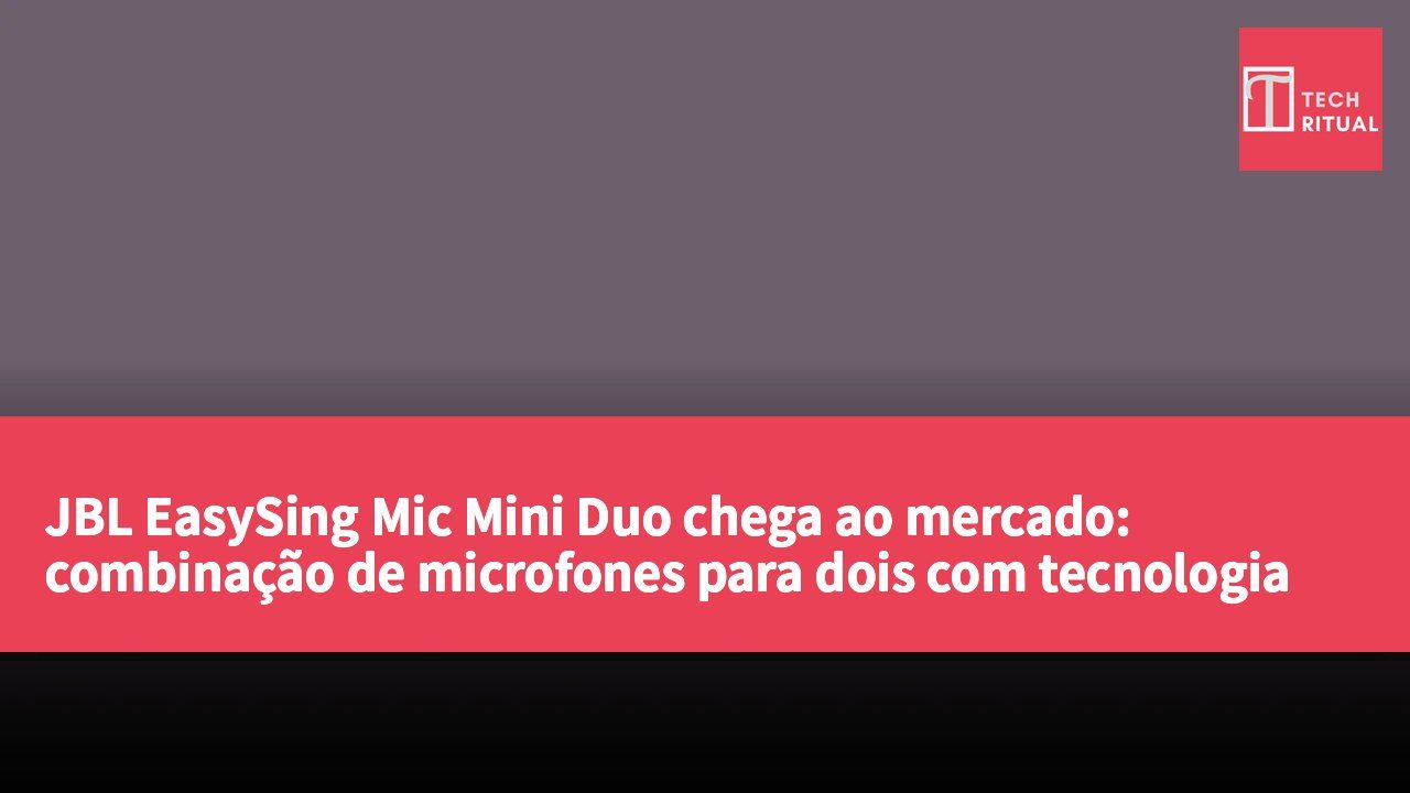 JBL EasySing Mic Mini Duo chega ao mercado: combinação de microfones para dois com tecnologia AI revolucionária