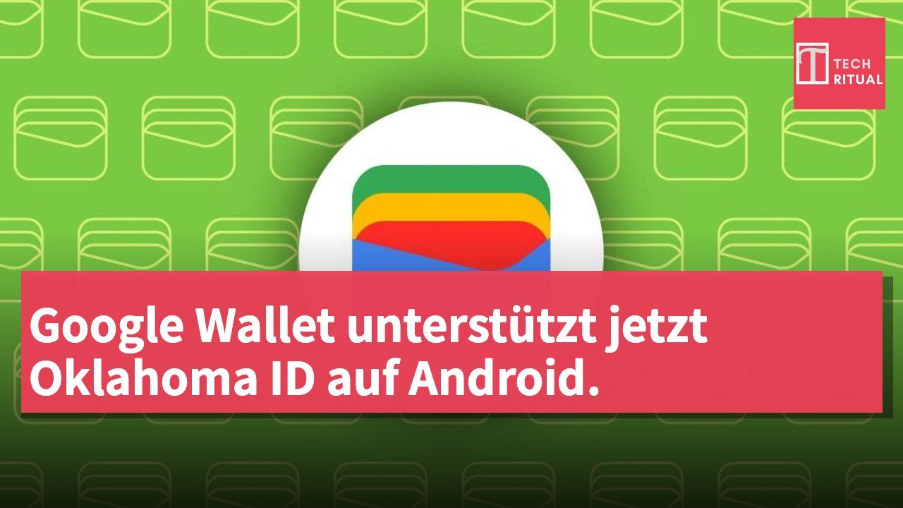 Google Wallet unterstützt jetzt Oklahoma ID auf Android.