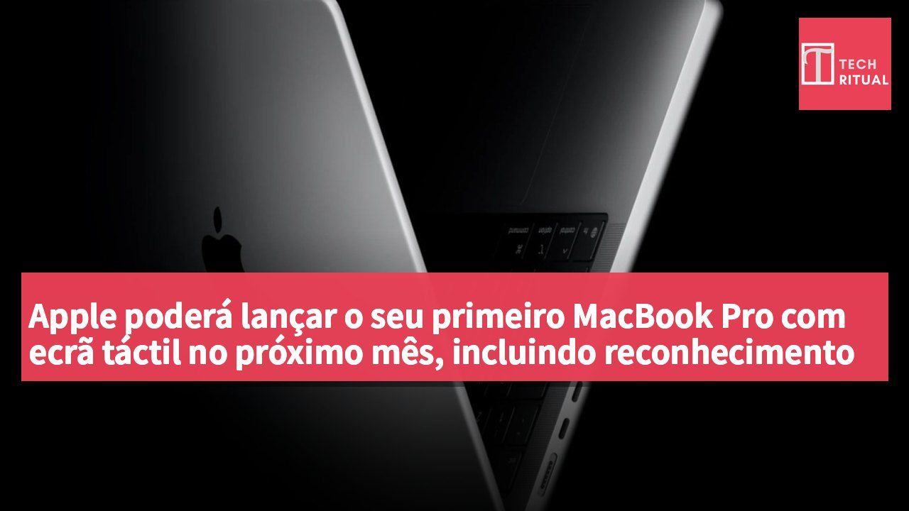 Apple poderá lançar o seu primeiro MacBook Pro com ecrã táctil no próximo mês, incluindo reconhecimento de gestos tácteis no macOS 27.2.