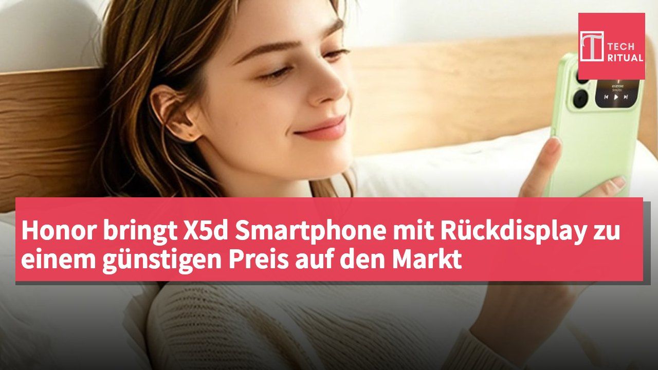 Honor bringt X5d Smartphone mit Rückdisplay zu einem günstigen Preis auf den Markt