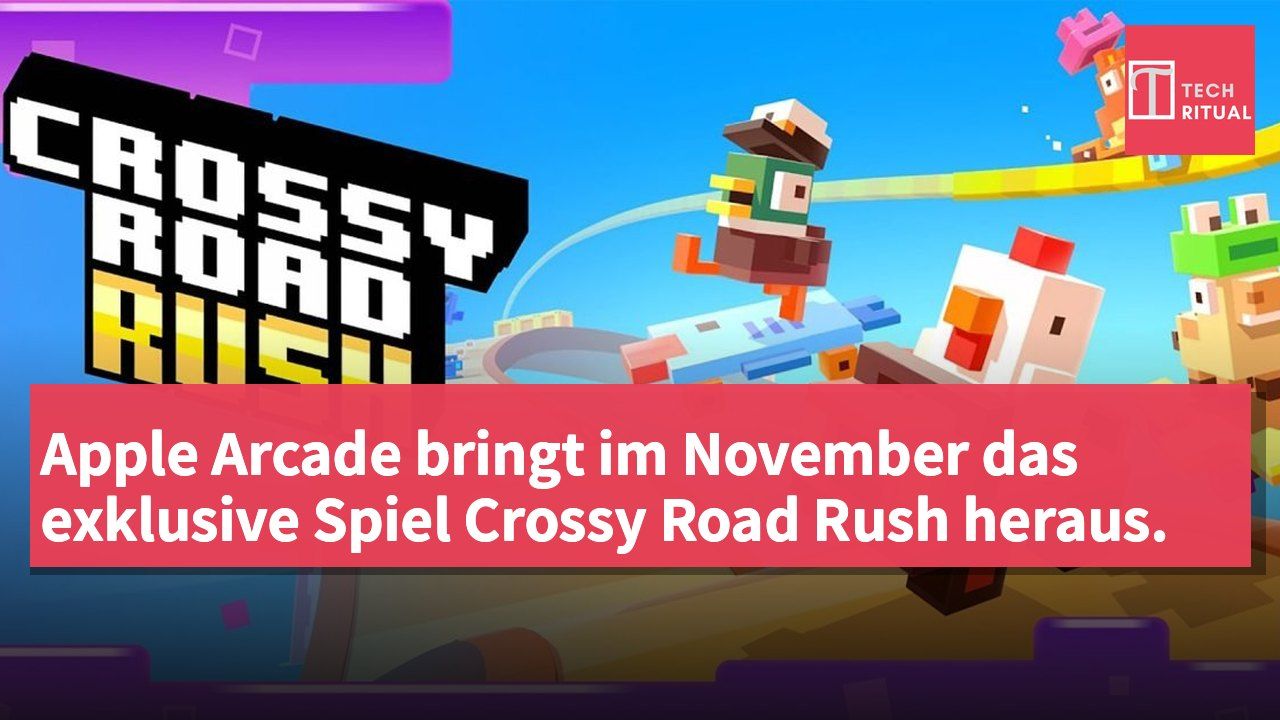 Apple Arcade bringt im November das exklusive Spiel Crossy Road Rush heraus.