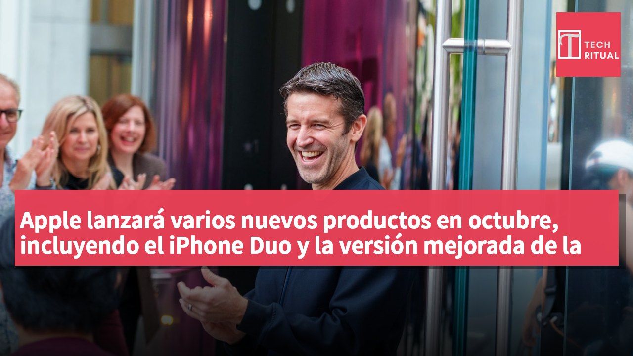 Apple lanzará varios nuevos productos en octubre, incluyendo el iPhone Duo y la versión mejorada de la serie Apple Home.
