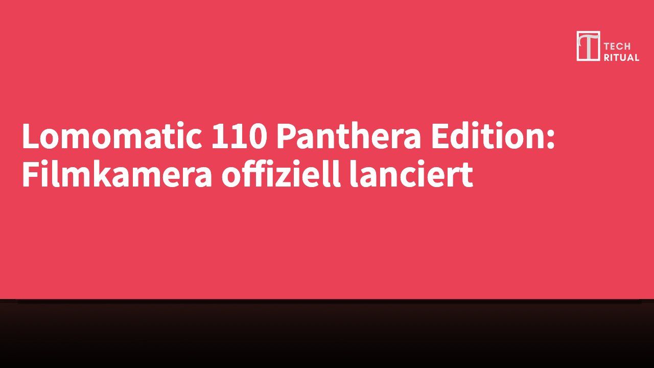 Lomomatic 110 Panthera Edition: Filmkamera offiziell lanciert