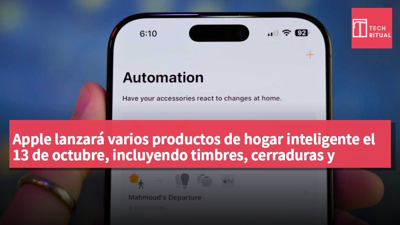 Apple lanzará varios productos de hogar inteligente el 13 de octubre, incluyendo timbres, cerraduras y termostatos.