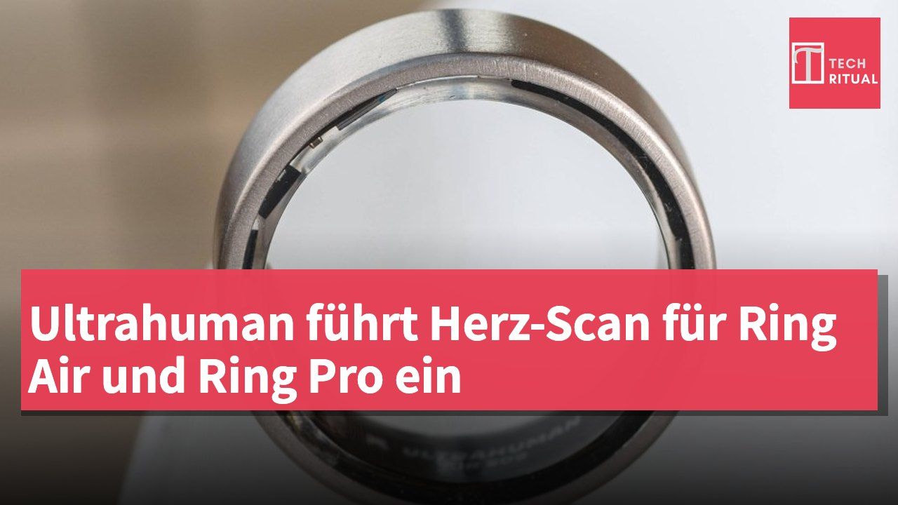 Ultrahuman führt Herz-Scan für Ring Air und Ring Pro ein