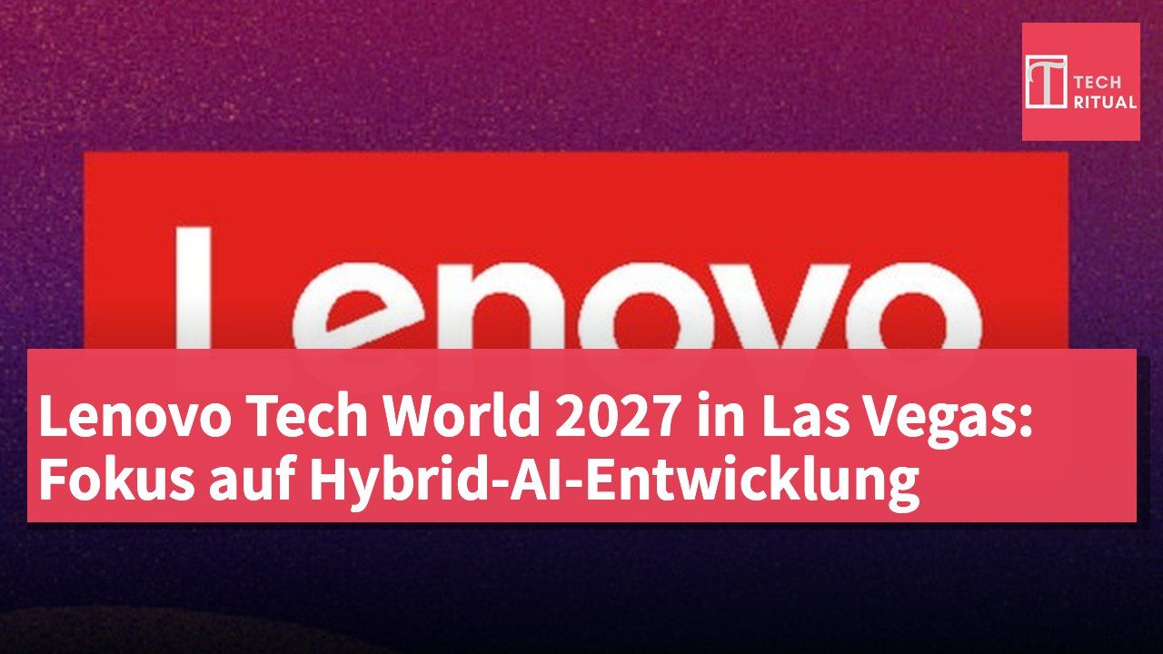 Lenovo Tech World 2027 in Las Vegas: Fokus auf Hybrid-AI-Entwicklung