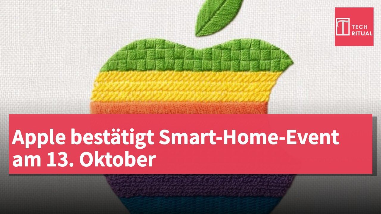 Apple bestätigt Smart-Home-Event am 13. Oktober