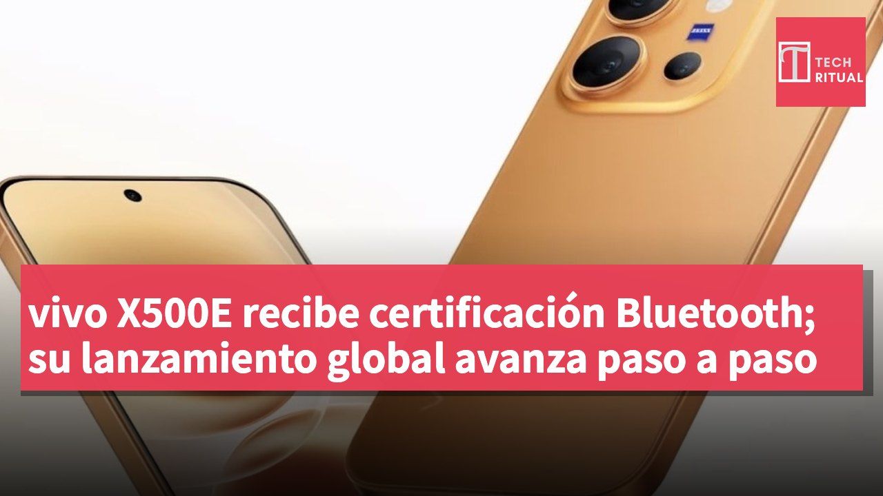 vivo X500E recibe certificación Bluetooth; su lanzamiento global avanza paso a paso