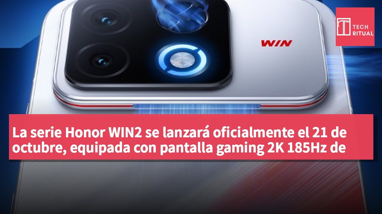 La serie Honor WIN2 se lanzará oficialmente el 21 de octubre, equipada con pantalla gaming 2K 185Hz de bisel ultraestrecho