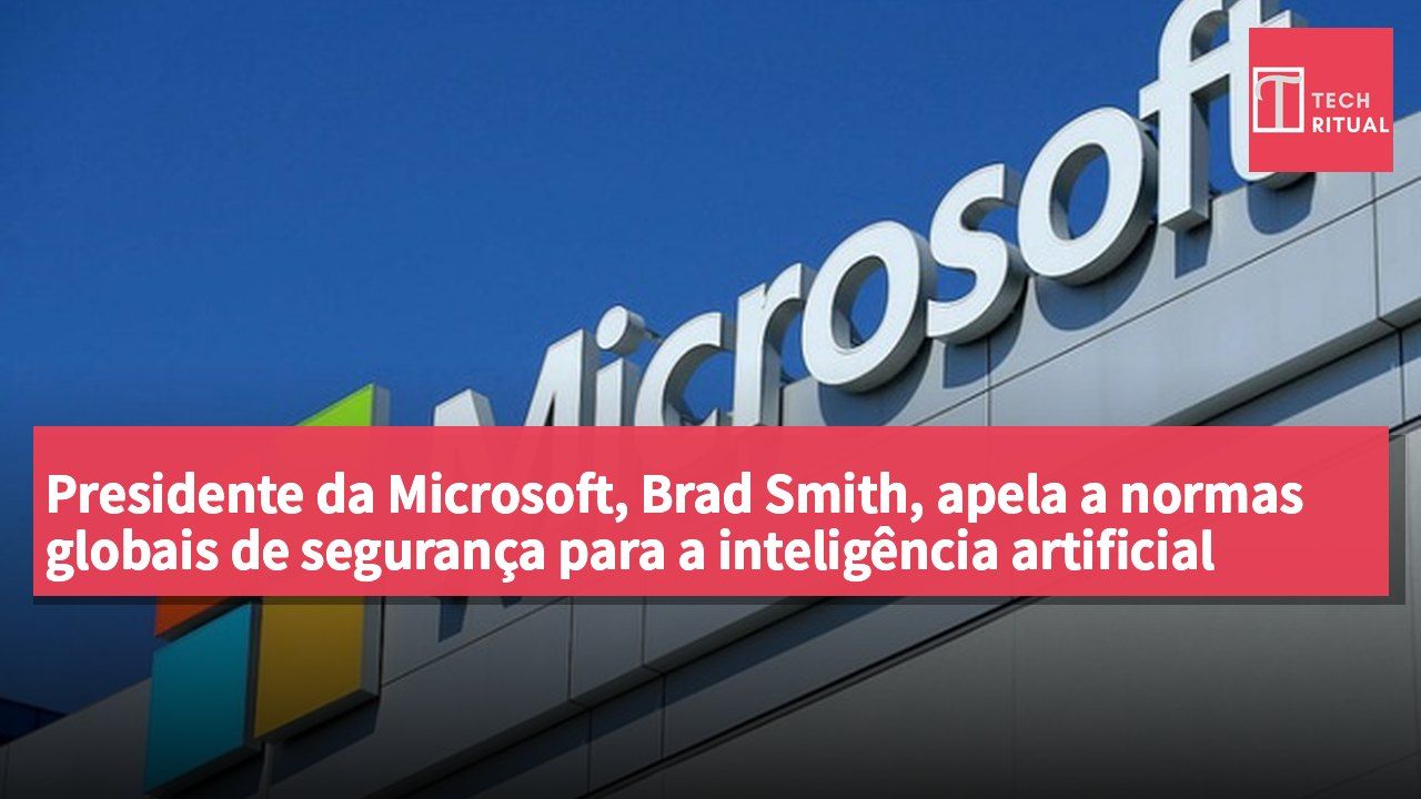 Presidente da Microsoft, Brad Smith, apela a normas globais de segurança para a inteligência artificial