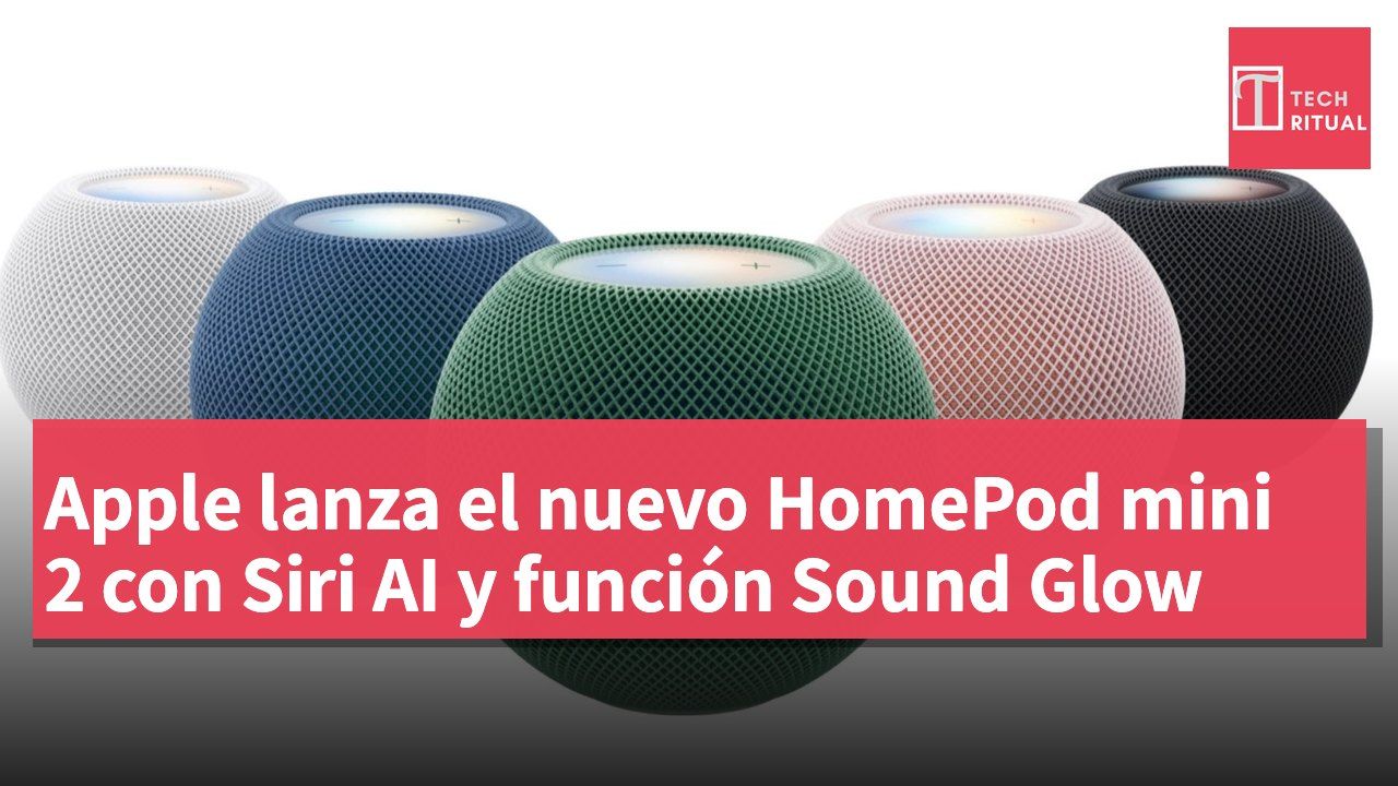 Apple lanza el nuevo HomePod mini 2 con Siri AI y función Sound Glow