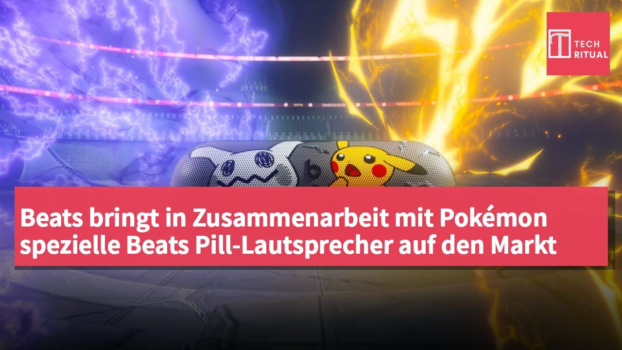 Beats bringt in Zusammenarbeit mit Pokémon spezielle Beats Pill-Lautsprecher auf den Markt