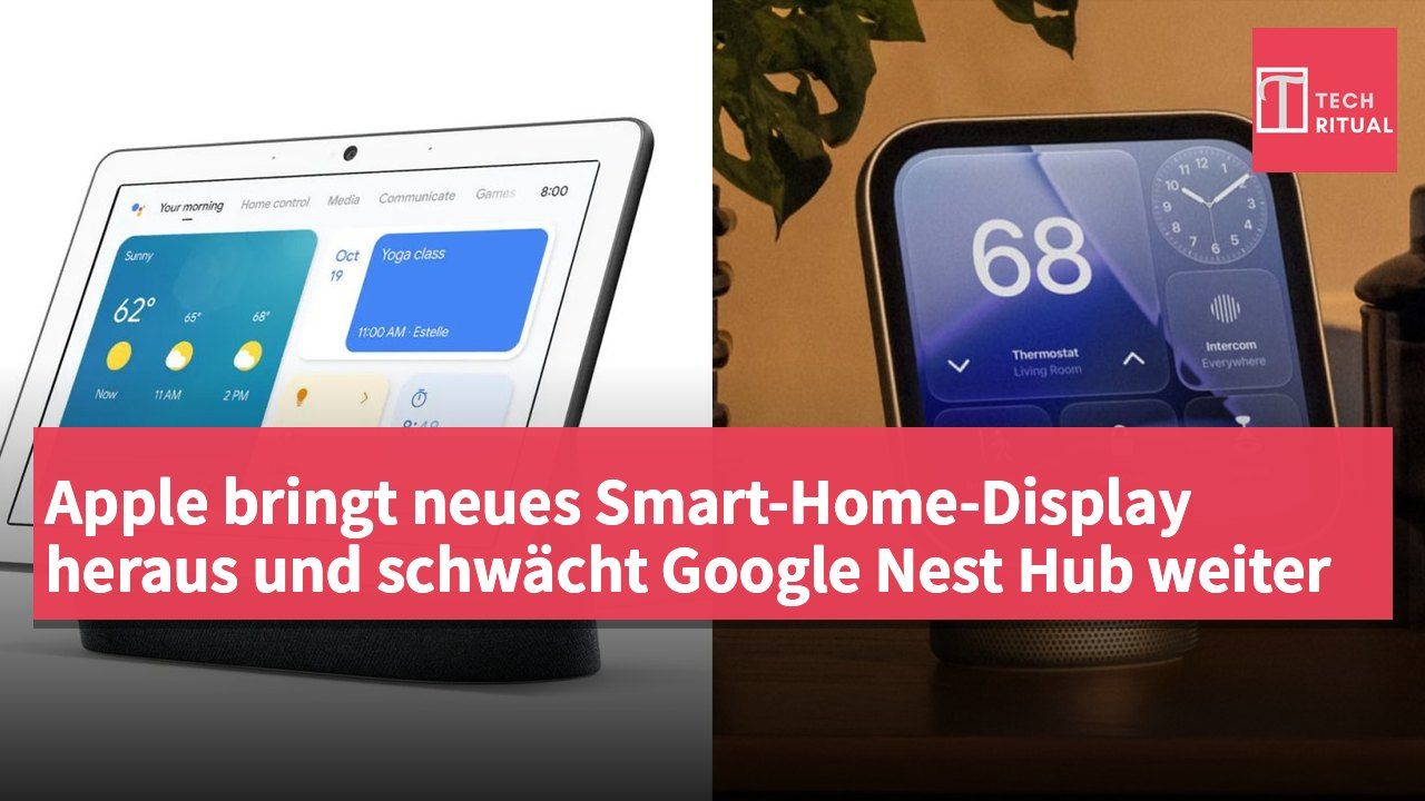 Apple bringt neues Smart-Home-Display heraus und schwächt Google Nest Hub weiter