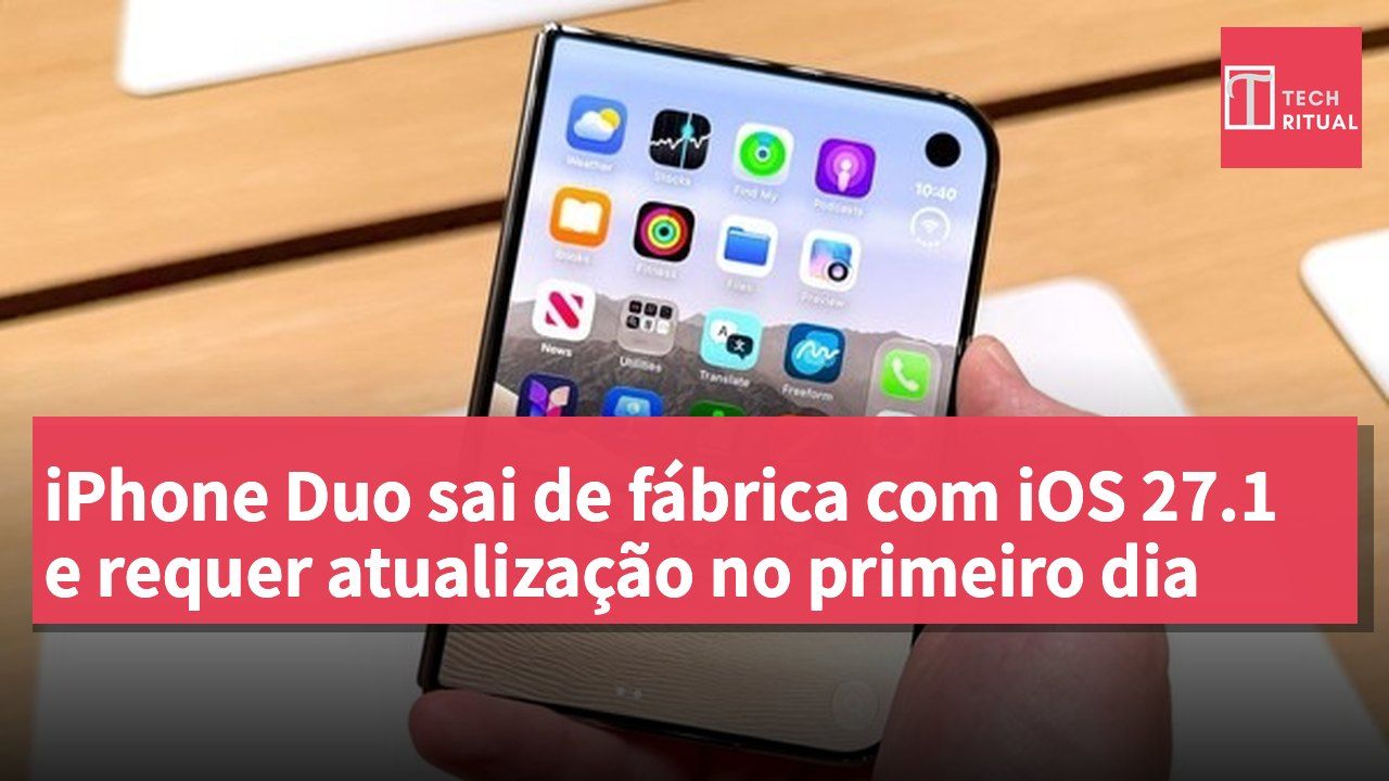iPhone Duo sai de fábrica com iOS 27.1 e requer atualização no primeiro dia