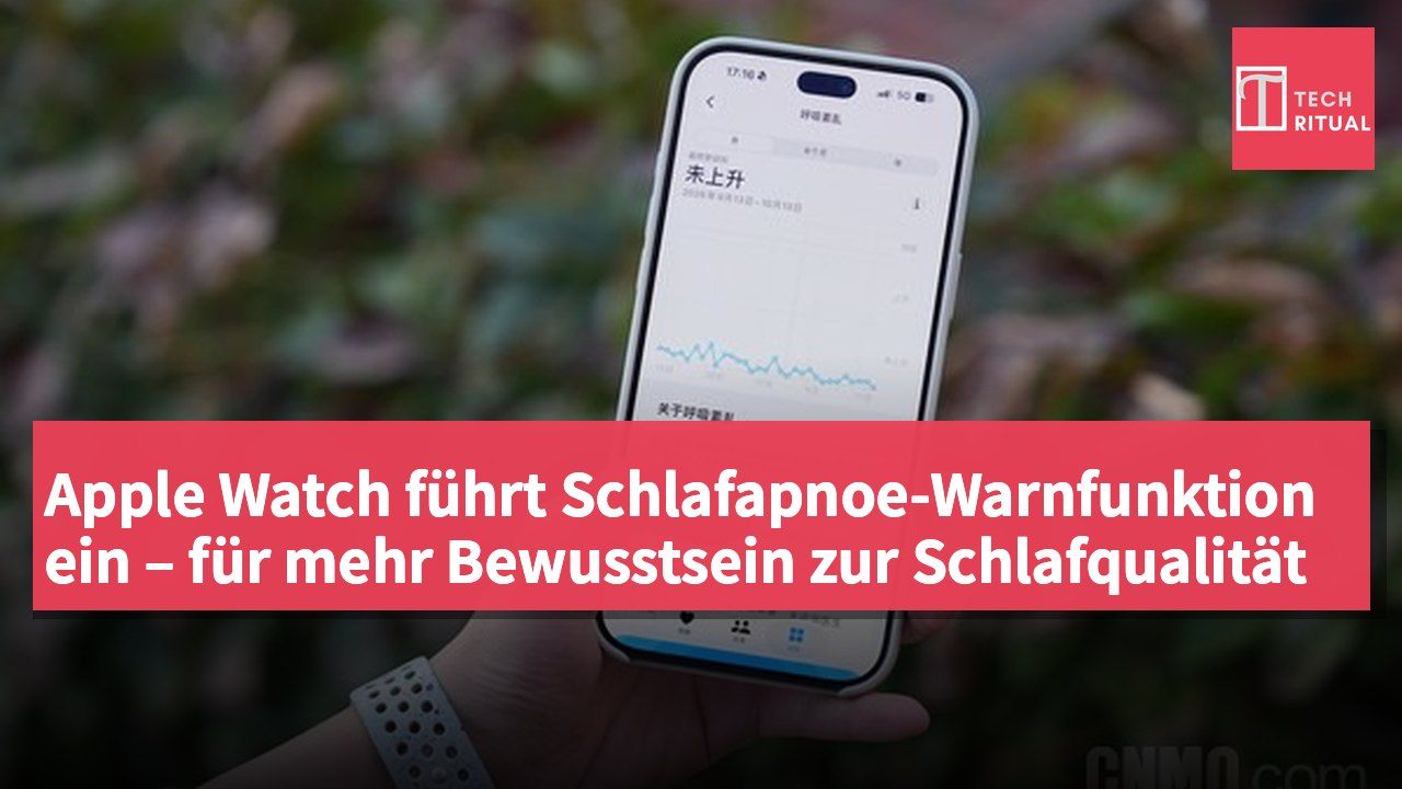 Apple Watch führt Schlafapnoe-Warnfunktion ein – für mehr Bewusstsein zur Schlafqualität