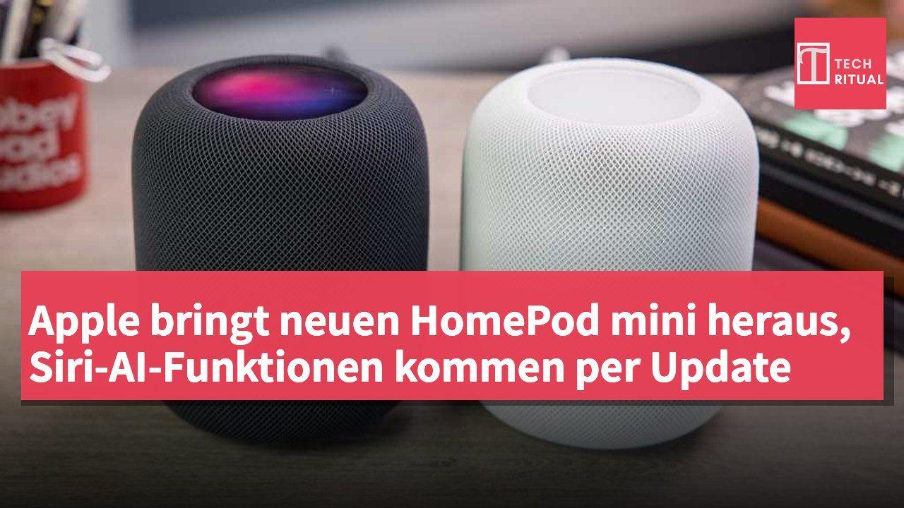 Apple bringt neuen HomePod mini heraus, Siri-AI-Funktionen kommen per Update