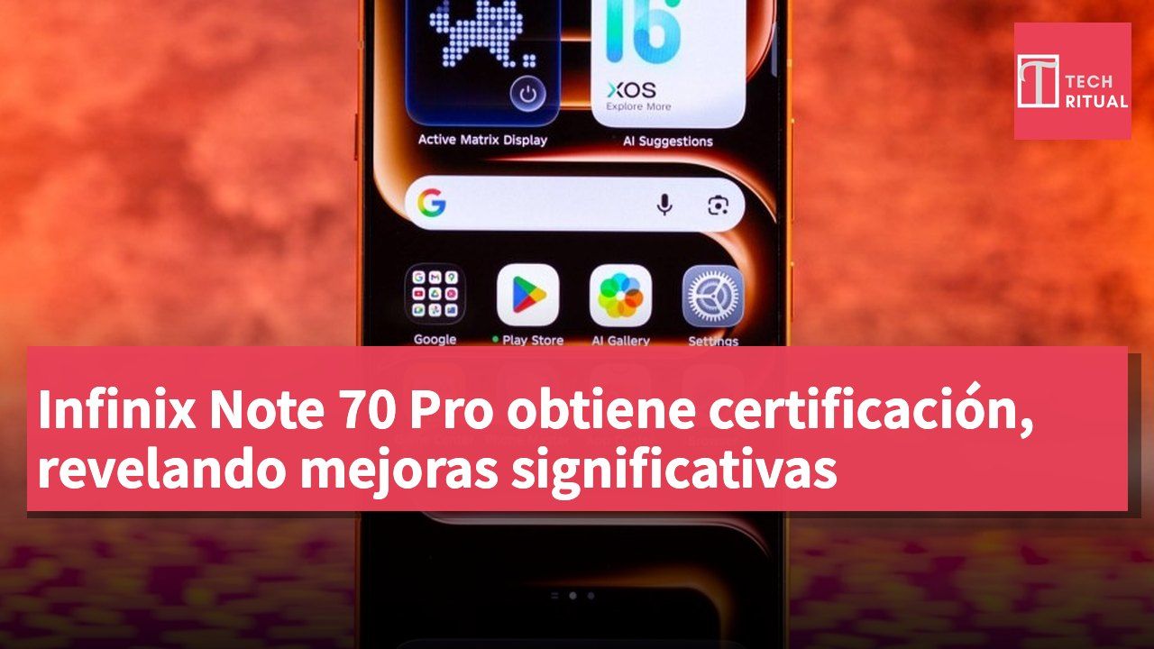 Infinix Note 70 Pro obtiene certificación, revelando mejoras significativas